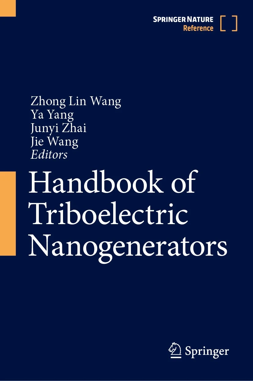 [Handbook of Triboelectric Nanogenerators(2023)] [https://link.springer.com/referencework/10.1007/978-3-031-0