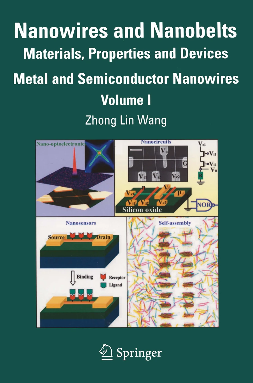  [Nanowires and Nanobelts: Materials, Properties and Devices, Metal and Semiconductor Nanowires Volume I(2003)] [/books/Nanowires%20and%20Nanobelts%20Vol%2